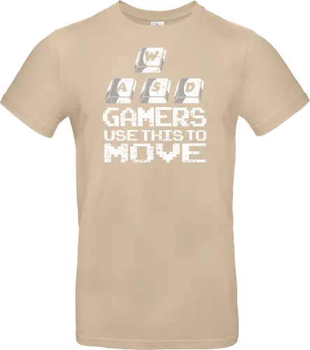 Gamers use this to move