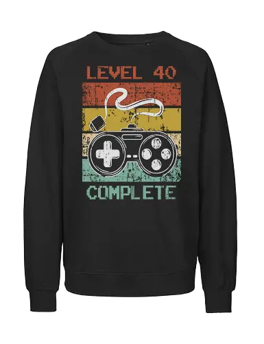 Level 40 complete - Fairtrade Sweatshirt