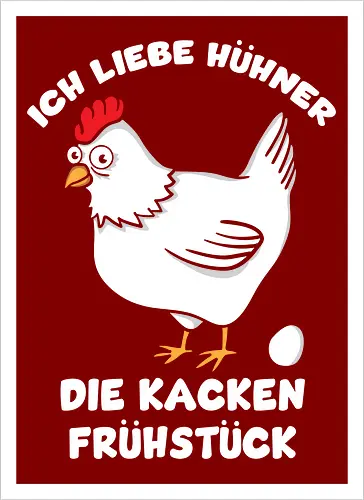 Ich liebe Hühner