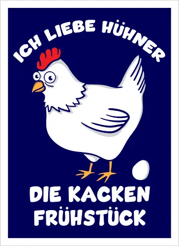 Ich liebe Hühner