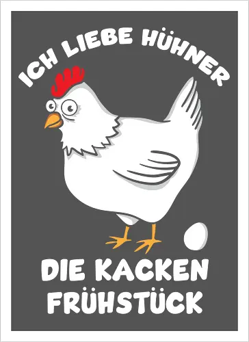 Ich liebe Hühner