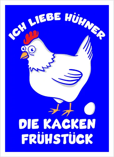 Ich liebe Hühner