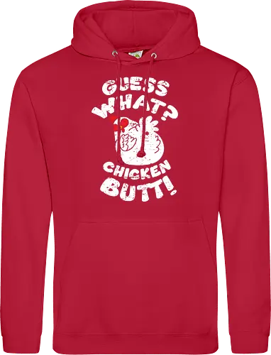 Guess what chicken butt