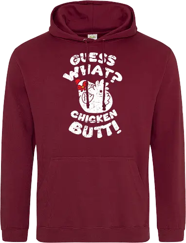 Guess what chicken butt