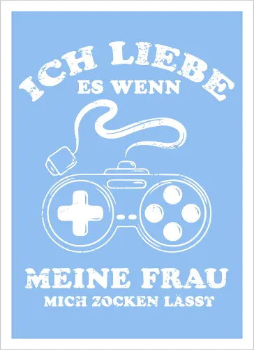 Ich liebe es wenn meine Frau mich zocken lässt