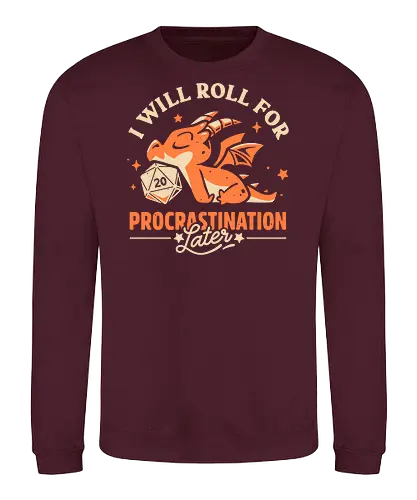 Too Lazy To Roll - dragon, d20 dice, procrastination, roll, lazy, rpg, tabletop gaming, Pen and Paper, funny, humor, fantasy, geek, nerdy, gamer, dungeon master - Sweatshirt
