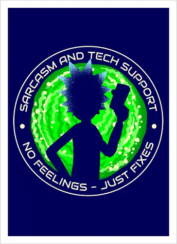 Sarcasm And Tech Support Scientist