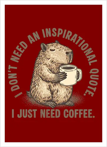 I just need a coffee
