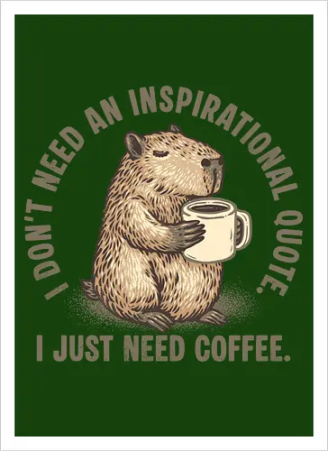 I just need a coffee