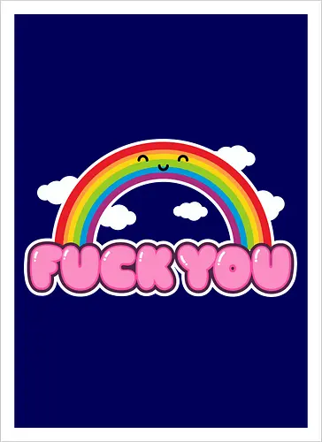 FCKU - rainbow, cute, funny, happy, existential, dread, crisis, gift - Artprint