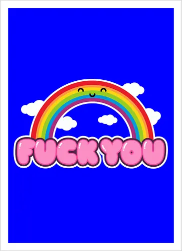 FCKU - rainbow, cute, funny, happy, existential, dread, crisis, gift - Artprint