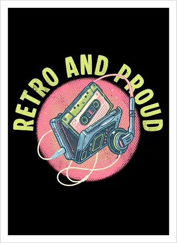 Retro and Proud