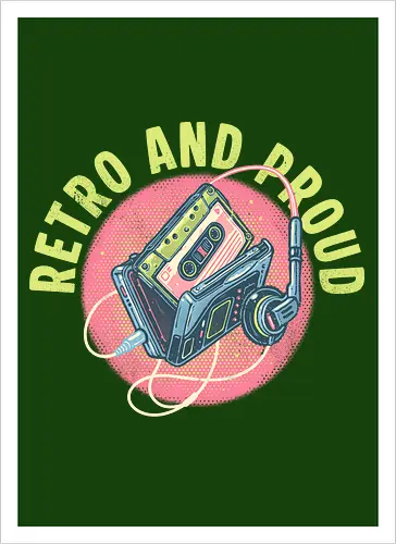 Retro and Proud