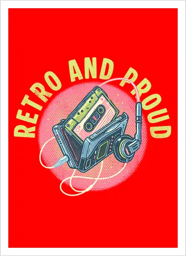 Retro and Proud