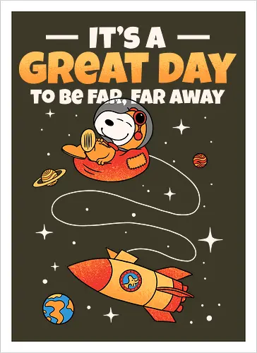 It’s a great day to be far far away