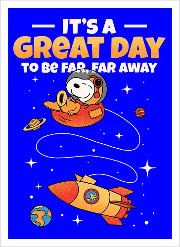 It’s a great day to be far far away