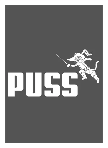 Puss!