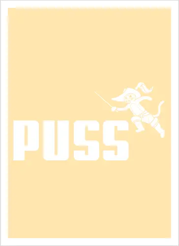 Puss!