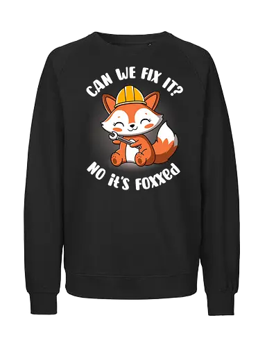 Can we fix it fox - fox, cute, builder, fix it, kawaii, chibi, funny, puns, fox with spanner, diy, do it yourself, cute animals, construction - Fairtrade Sweatshirt
