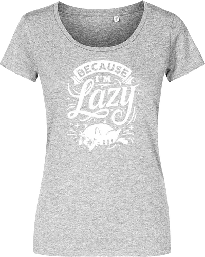 Because I Am Lazy