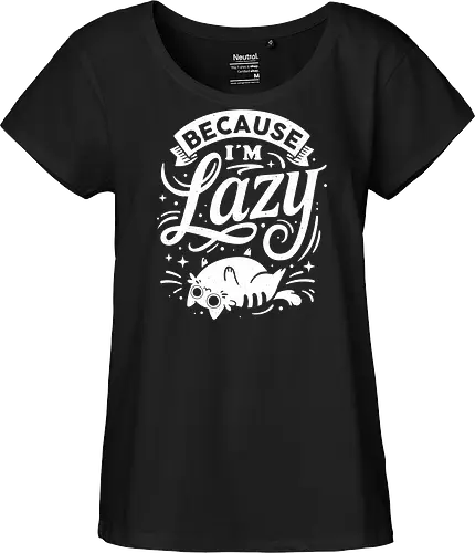Because I Am Lazy