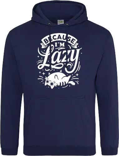 Because I Am Lazy