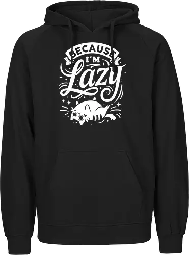 Because I Am Lazy