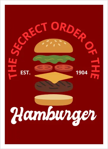 The Secret Order of the Hamburger 