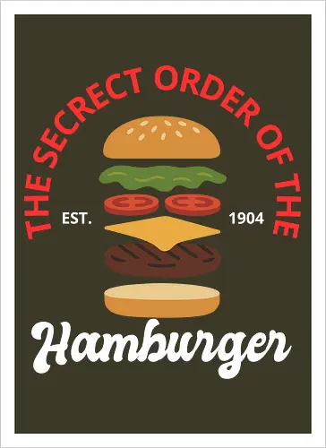 The Secret Order of the Hamburger 