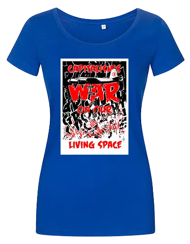 Capitalism's war on our living space