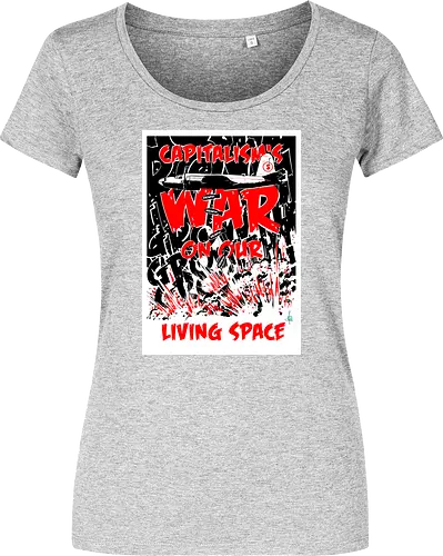Capitalism's war on our living space