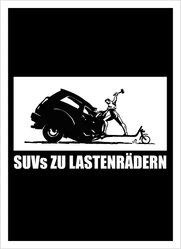 SUVs zu Lastenrädern - Frontaufdruck