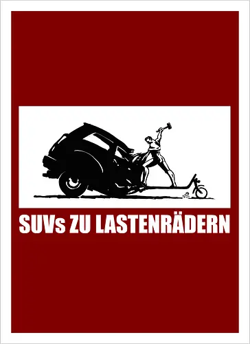SUVs zu Lastenrädern - Frontaufdruck