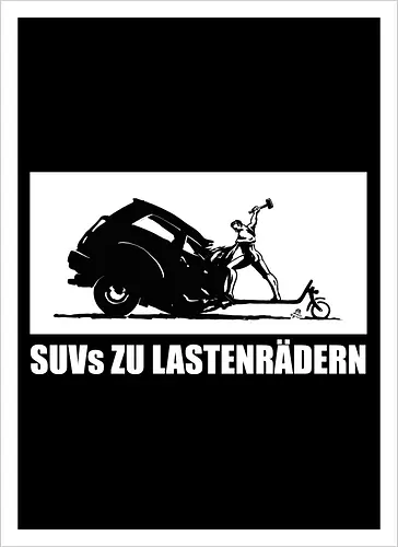 SUVs zu Lastenrädern - Rückenaufdruck