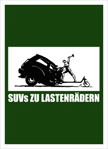 SUVs zu Lastenrädern - Rückenaufdruck