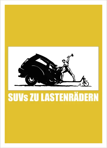 SUVs zu Lastenrädern - Rückenaufdruck
