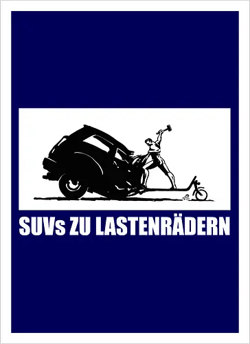 SUVs zu Lastenrädern - Rückenaufdruck