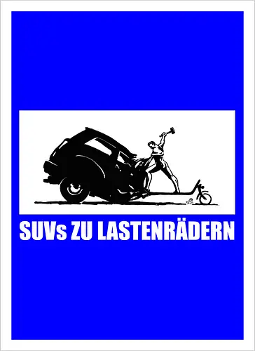 SUVs zu Lastenrädern - Rückenaufdruck