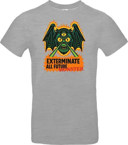  Exterminate All Future Monster