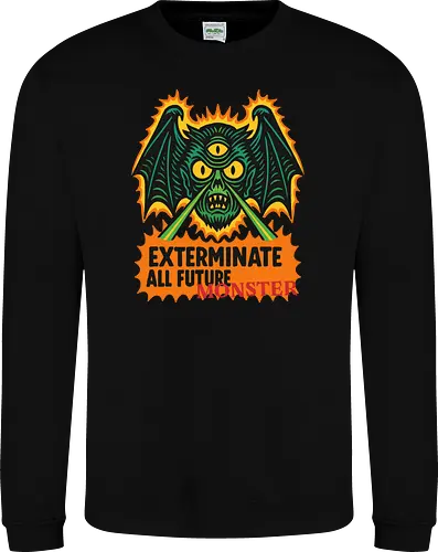  Exterminate All Future Monster