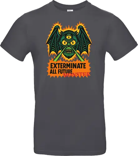  Exterminate All Future Monster