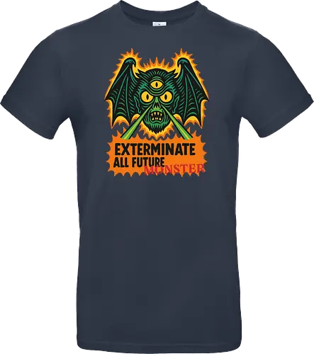  Exterminate All Future Monster