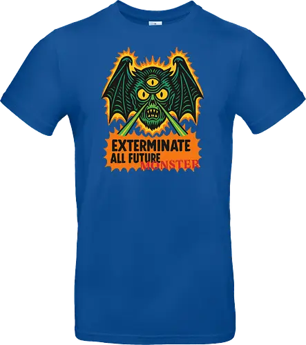  Exterminate All Future Monster