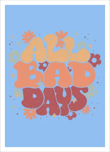 All Bad Days