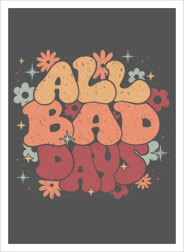 All Bad Days