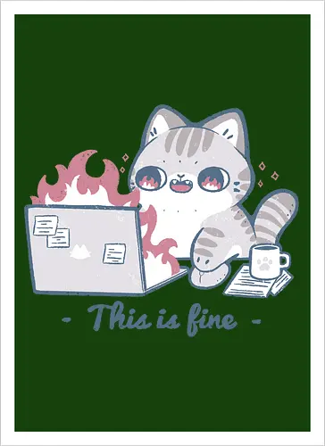 This is fine cat working