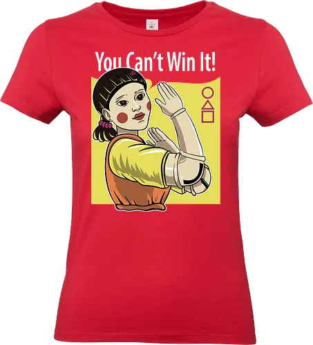 You cant win it - Überleben, Spiel, Spannung, Drama, Gesellschaft, Kritisch, Dunkel, Geheimnis, Thriller, Wettbewerb, Risiko, Psychologisch, Strategie, Mut, Leben, Tod, Entscheidungen, Wagnis, Teamwork, Gesellschaftskritik, Dystopie, Spannung, Aufregend, Nervenkitzel, Minimalistisch, Symbolik, Survival, Game, Tension, Drama, Society, Dark, Mystery, Thriller, Competition, Risk, Psychological, Strategy, Courage, Life, Death, Choices, Gamble, Teamwork, Social, Critique, Dystopia, Exciting, Suspense, Edge, Minimalist, Symbolism, Narrative, Intense, Challenge - Standard T-Shirt (Women)