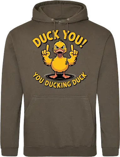 Duck You! You ducking duck 