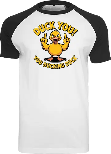 Duck You! You ducking duck 