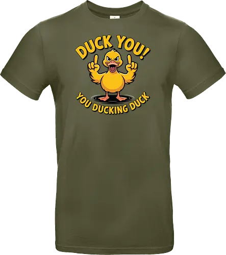 Duck You! You ducking duck 